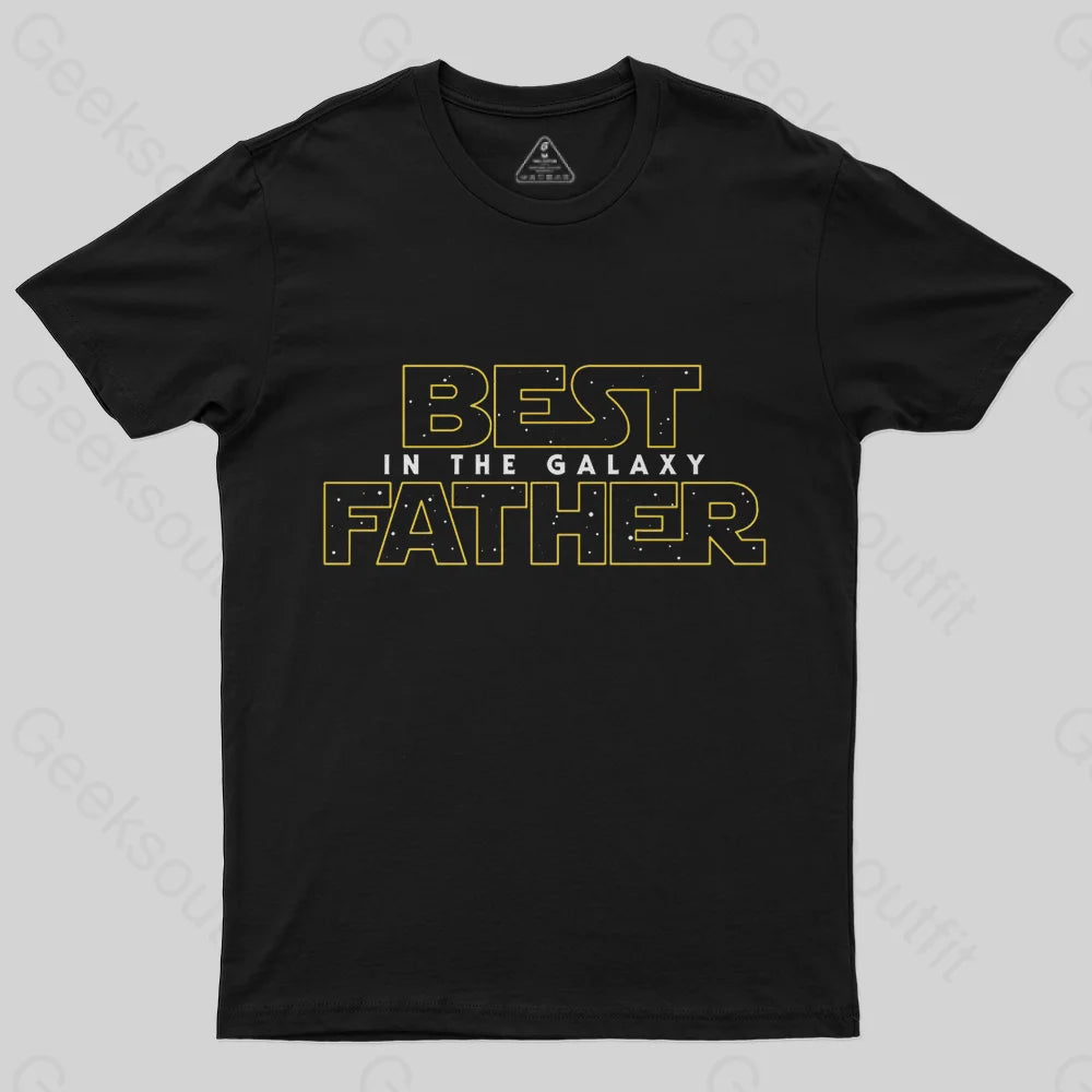 Best Father in the Galaxy T-Shirt