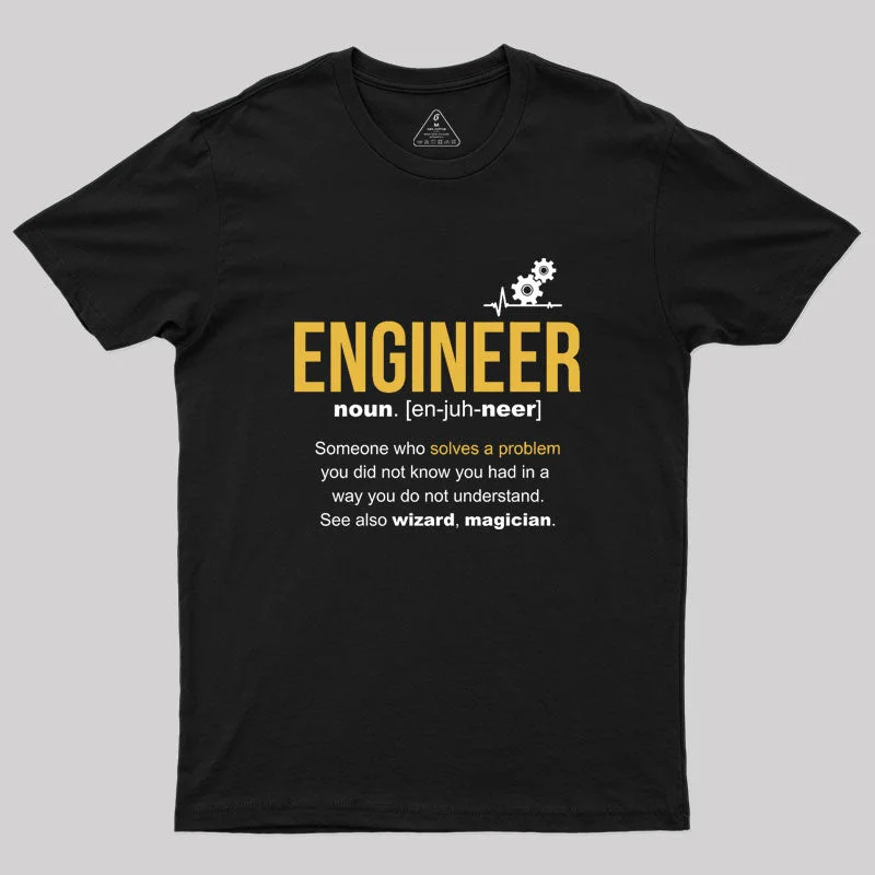 Engineer Definition Funny Geek T-Shirt