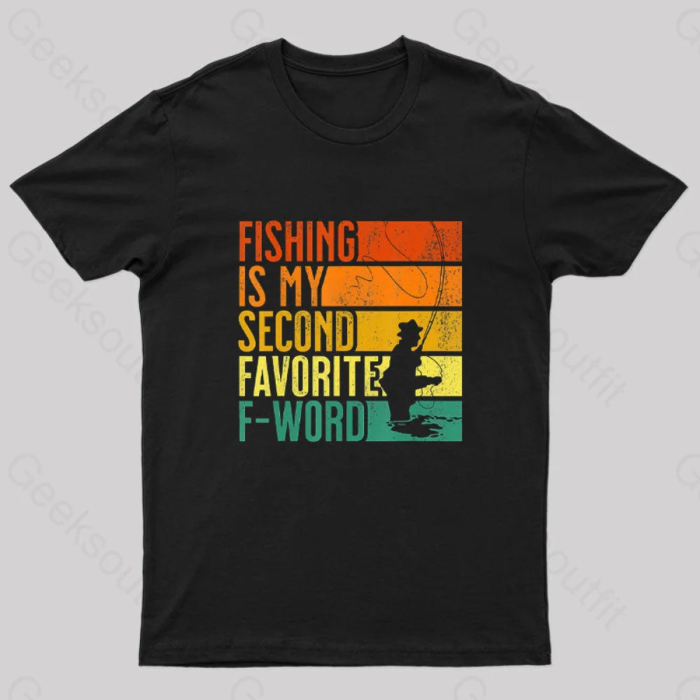 Fishing Is My Second Favorite F-word Vintage Nerd T-Shirt