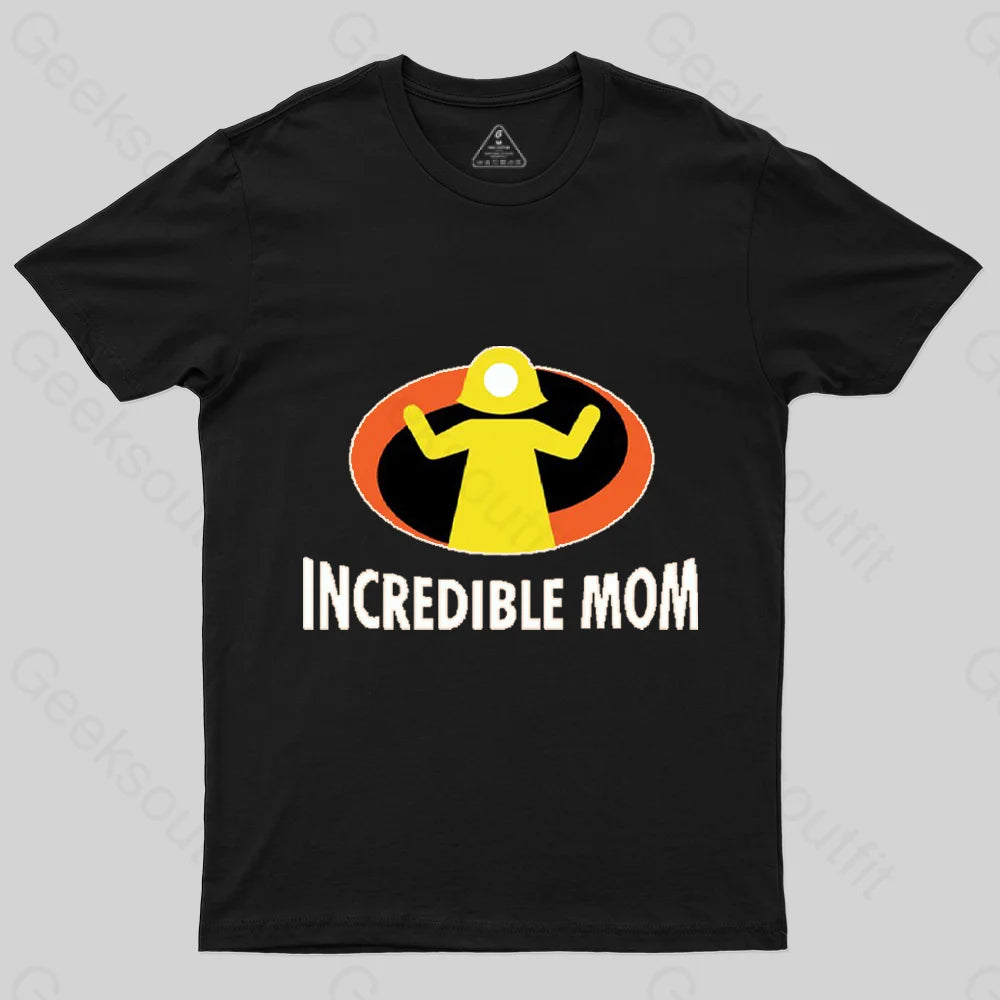 Incredible Mom T-Shirt