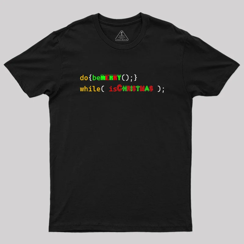 Merry Christmas Do While Loop Geek T-Shirt