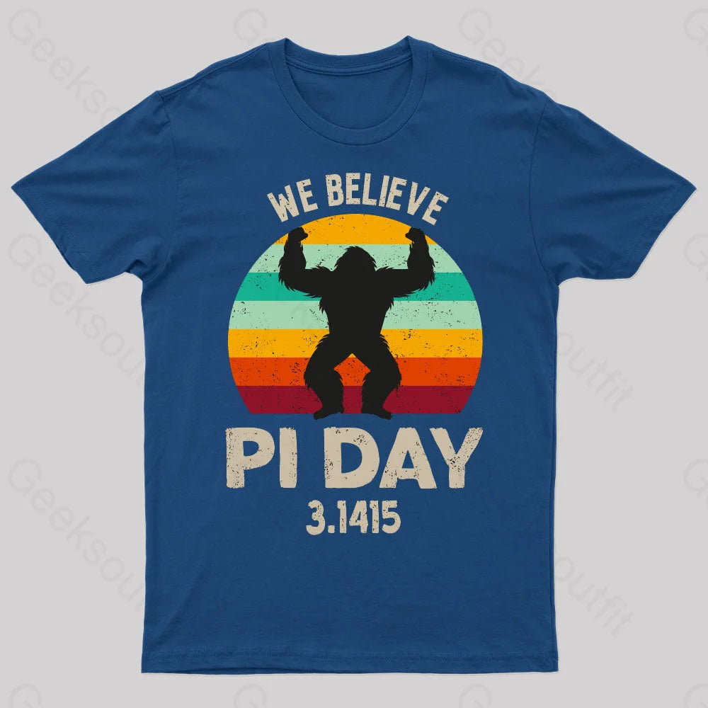 We Believe Pi Day Nerd T-Shirt