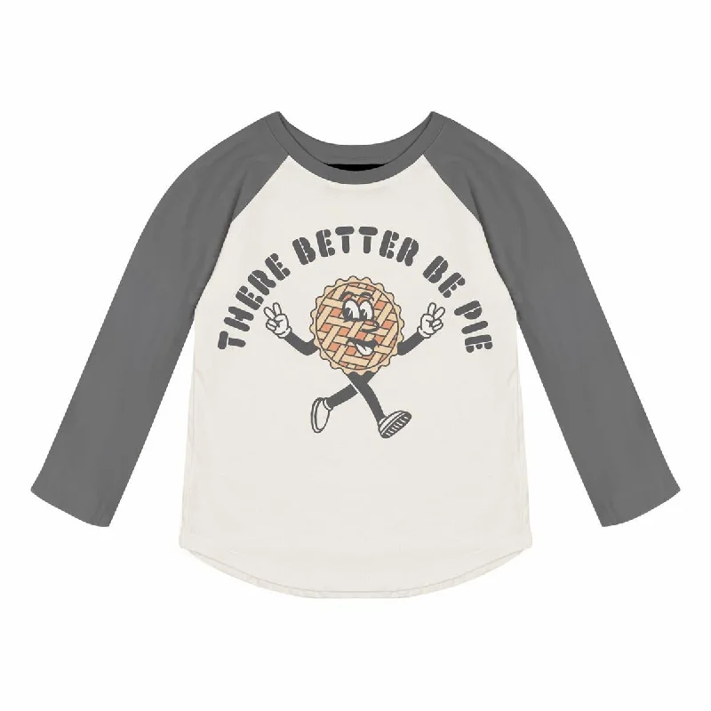 BETTER BE PIE LONG SLEEVE TSHIRT